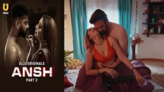 Ansh 2025 Ullu App Sex Web Series Episode 7